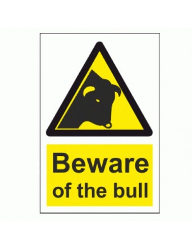 SIGN BEWARE OF THE BULL